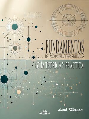 cover image of Fundamentos de las Constelaciones Sistémicas